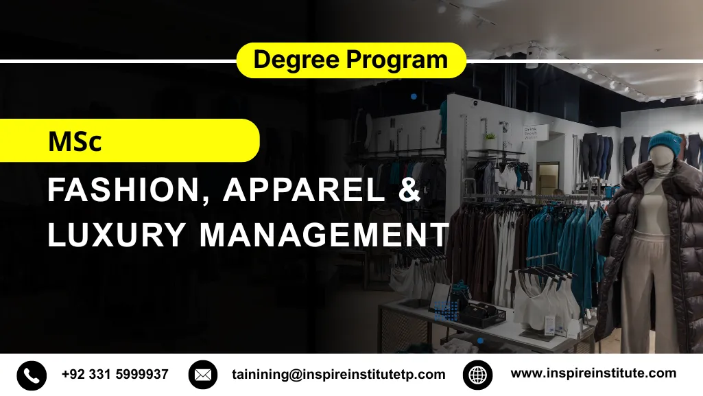 MSc Fashion, Apparel & Luxury Management 3 MSc Fashion, Apparel & Luxury Management