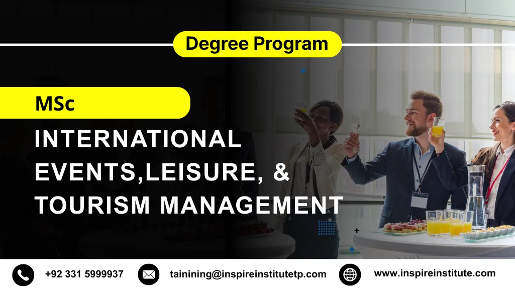 MSc International Events,Leisure, & Tourism Management 5 MSc International Events,Leisure, & Tourism Management