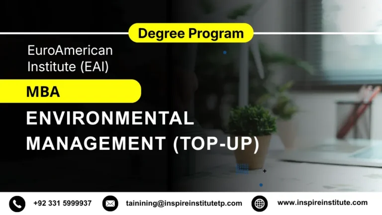 Master of Business Administration (MBA) in Environmental Management (Top-up)