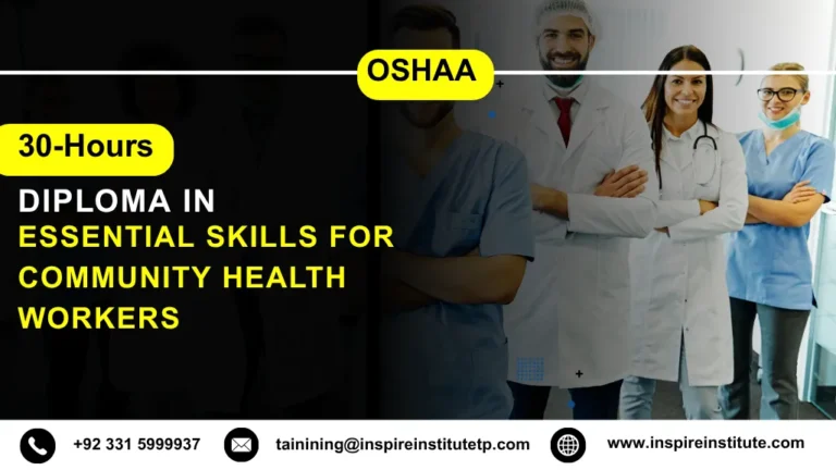 OSHAA 30-Hours Diploma in Essential Skills for Community Health Workers