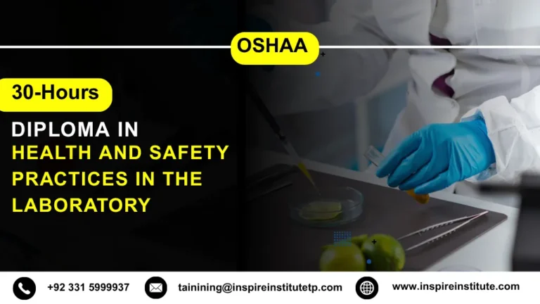 OSHAA 30-Hours Diploma in Health and Safety Practices in the Laboratory