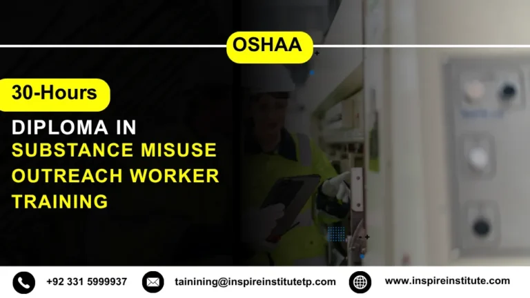 OSHAA 30-Hours Diploma in Substance Misuse Outreach Worker Training