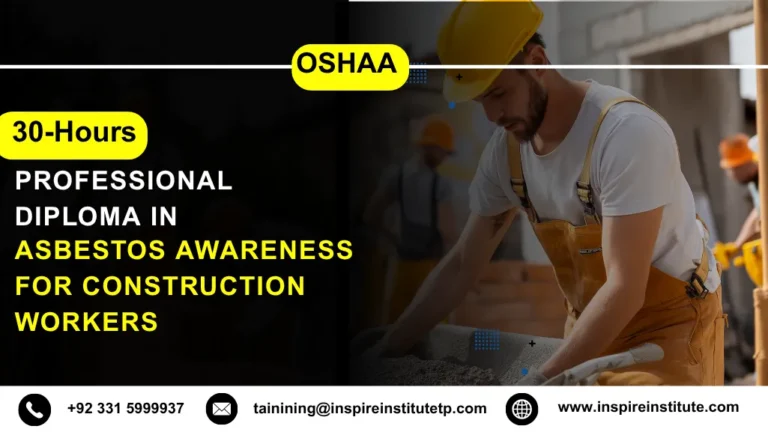 OSHAA 30-Hours Professional Diploma in Asbestos Awareness for Construction Workers