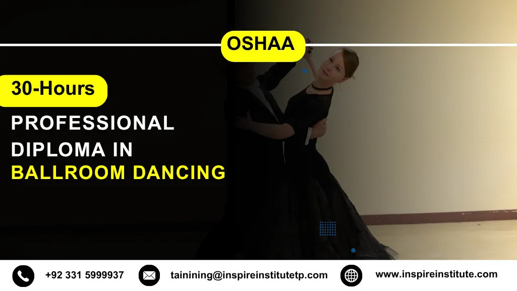 OSHAA 30-Hours Professional Diploma in Ballroom Dancing
