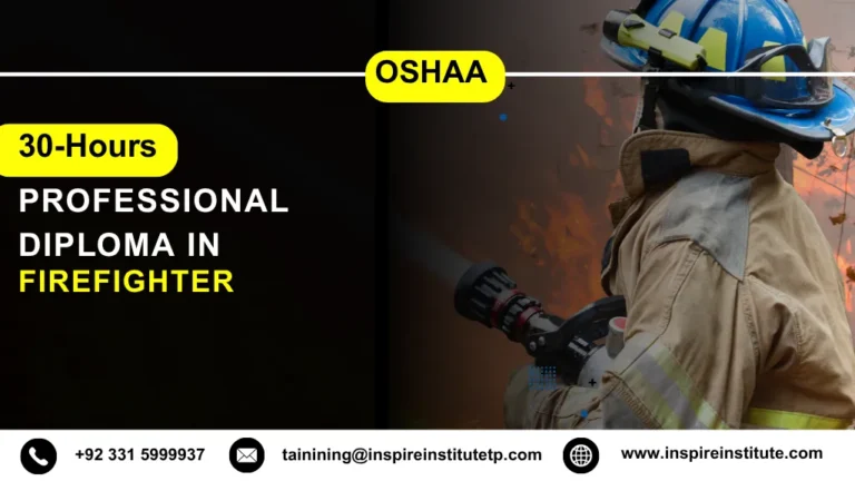 OSHAA 30-Hours Professional Diploma in Firefighter