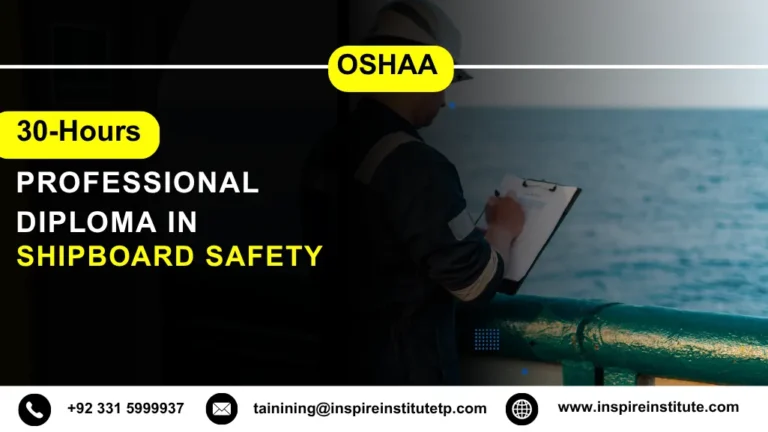 OSHAA 30-Hours Professional Diploma in Shipboard Safety