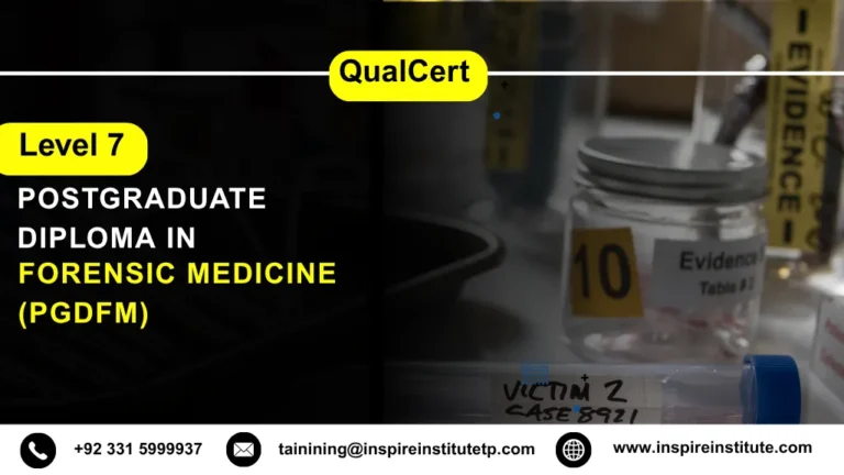 QualCert Level 7 Postgraduate Diploma in Forensic Medicine (PgDFM)