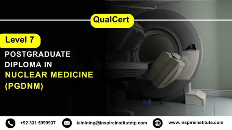 QualCert Level 7 Postgraduate Diploma in Nuclear Medicine (PgDNM)