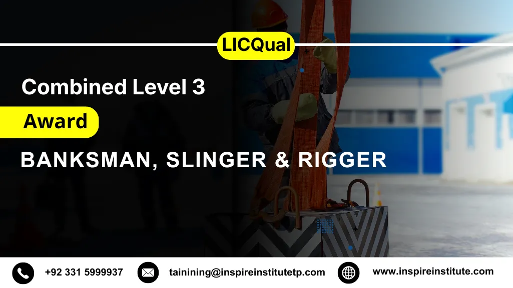 LICQual Combined Level 3 Award in Banksman, Slinger & Rigger