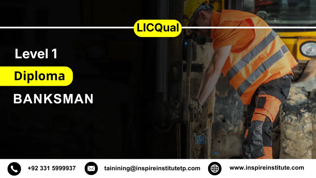LICQual Level 1 Diploma in Banksman