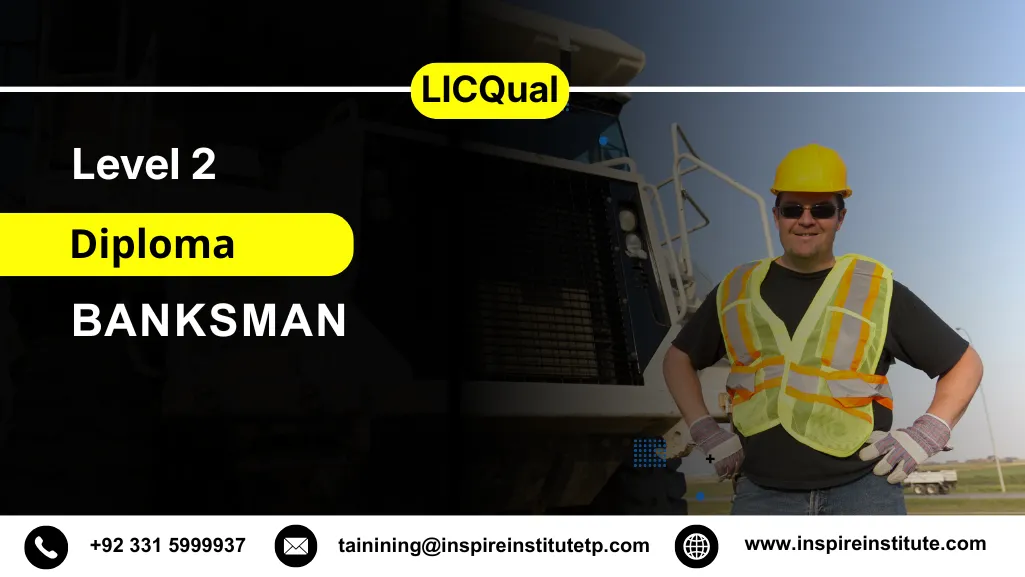 LICQual Level 2 Diploma in Banksman