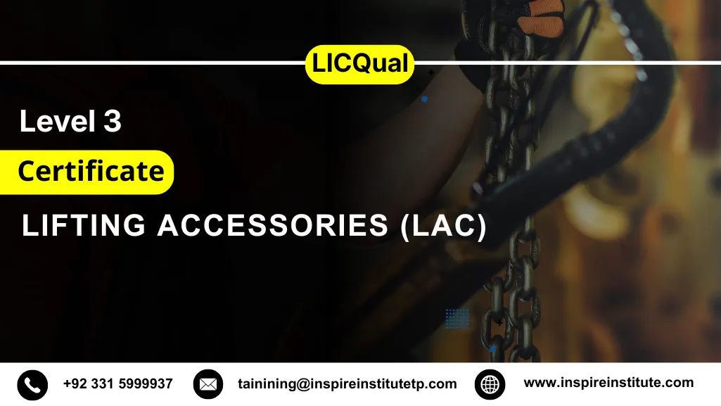 LICQual Level 3 Certificate in Lifting Accessories (LAC)
