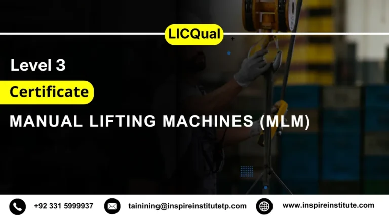 LICQual Level 3 Certificate in Manual Lifting Machines (MLM)