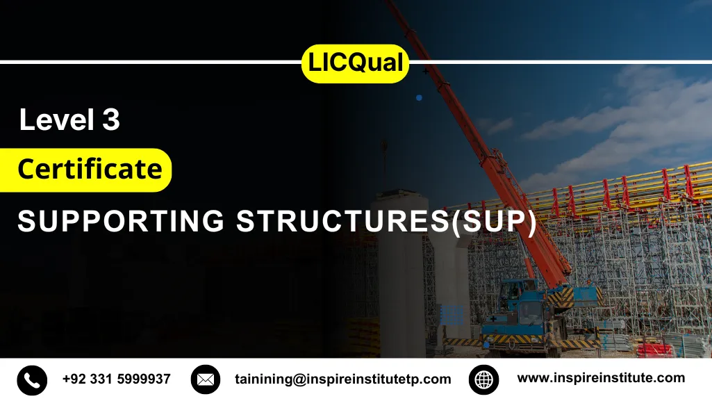 LICQual Level 3 Certificate in Supporting Structures(SUP)