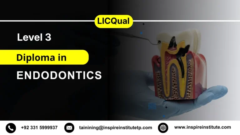 LICQual Level 3 Diploma in Endodontics