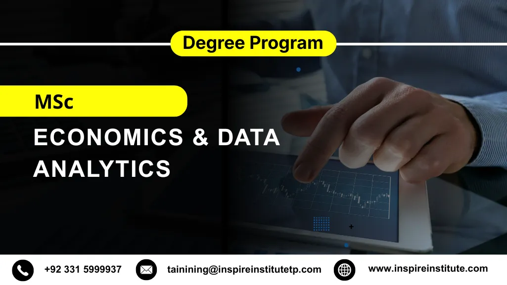 MSc Economics & Data Analytics 6 MSc Economics & Data Analytics