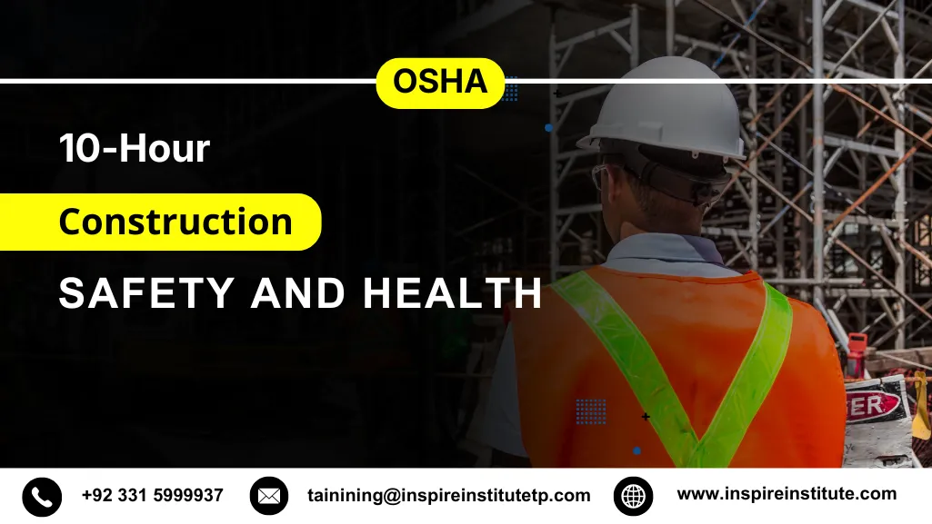 OSHA 10-Hour Construction Safety and Health
