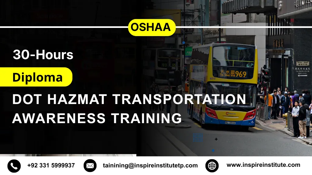 OSHAA 30-Hours Diploma in DOT HazMat Transportation Awareness Training