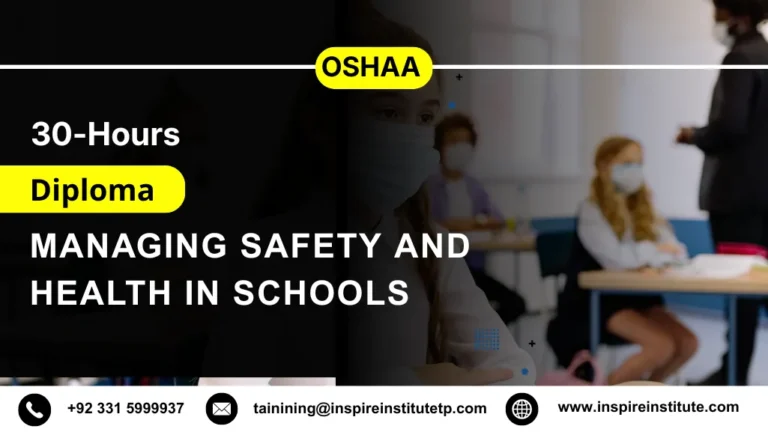 OSHAA 30-Hours Diploma in Managing Safety and Health in Schools