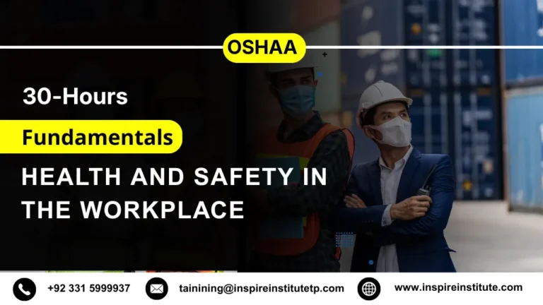 OSHAA 30-Hours Fundamentals of Health and Safety in the Workplace