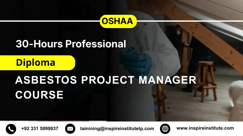 OSHAA 30-Hours Professional Diploma in Asbestos Project Manager Course