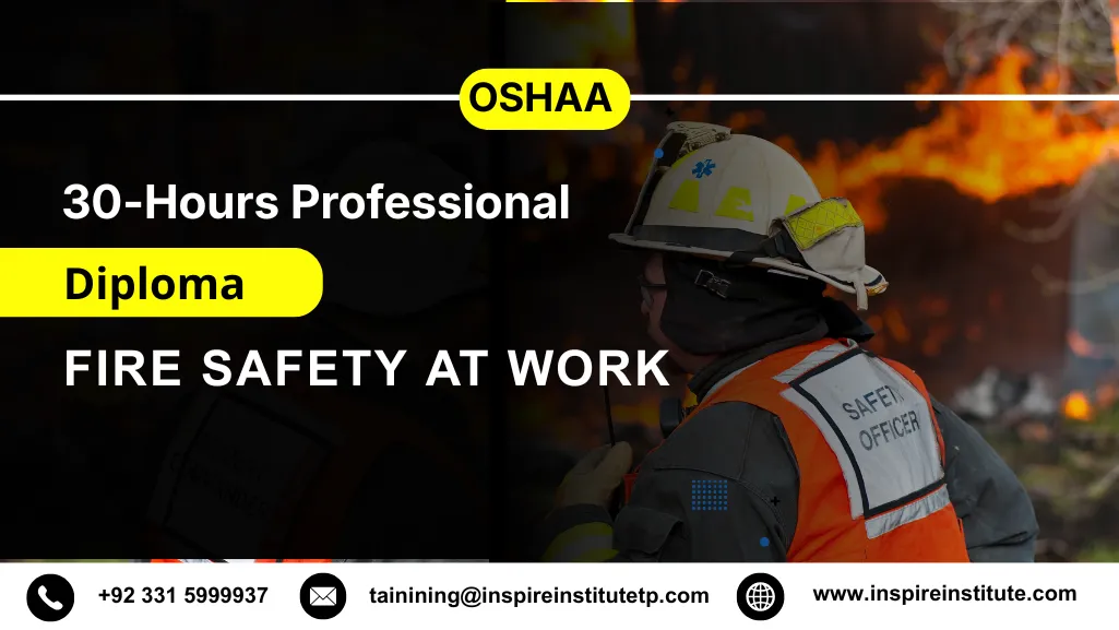 OSHAA 30-Hours Professional Diploma in Fire Safety at Workplace