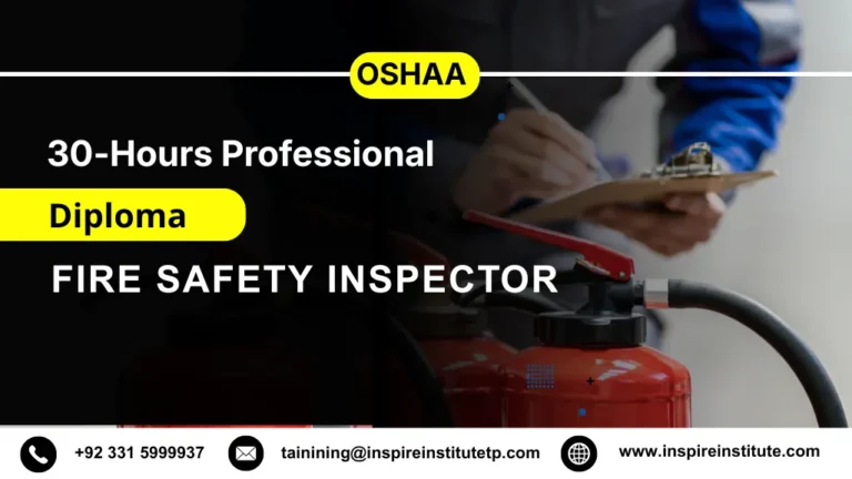 OSHAA 30-Hours Professional Diploma in Fire Safety inspector
