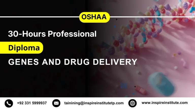 OSHAA 30-Hours Professional Diploma in Genes and Drug Delivery