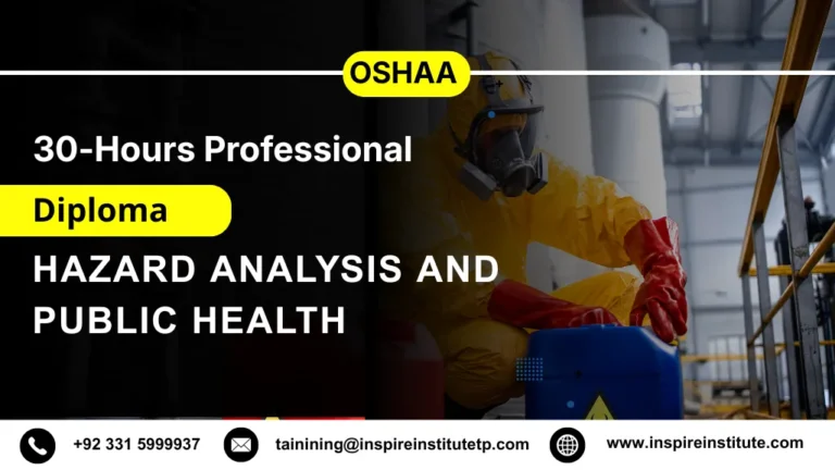 OSHAA 30-Hours Professional Diploma in Hazard Analysis and Public Health