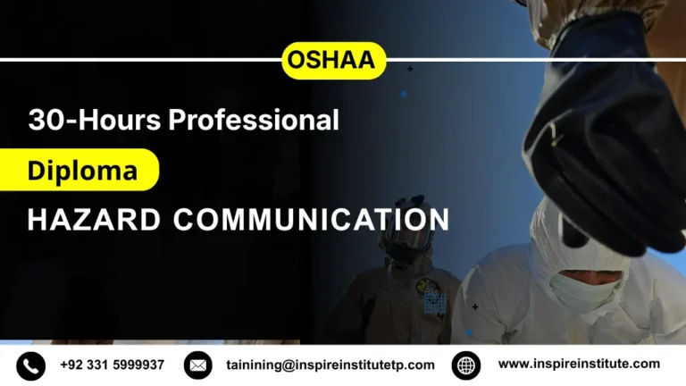 OSHAA 30-Hours Professional Diploma in Hazard Communication 5 OSHAA 30-Hours Professional Diploma in Hazard Communication
