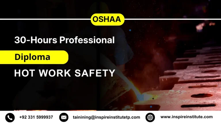 OSHAA 30-Hours Professional Diploma in Hot Work Safety