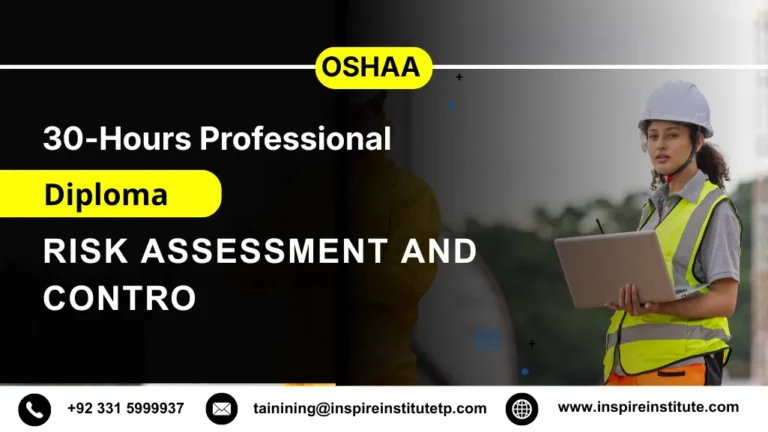 OSHAA 30-Hours Professional Diploma in Risk Assessment and Control