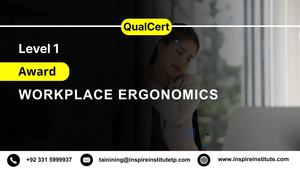 QualCert Level 1 Award in Workplace Ergonomics