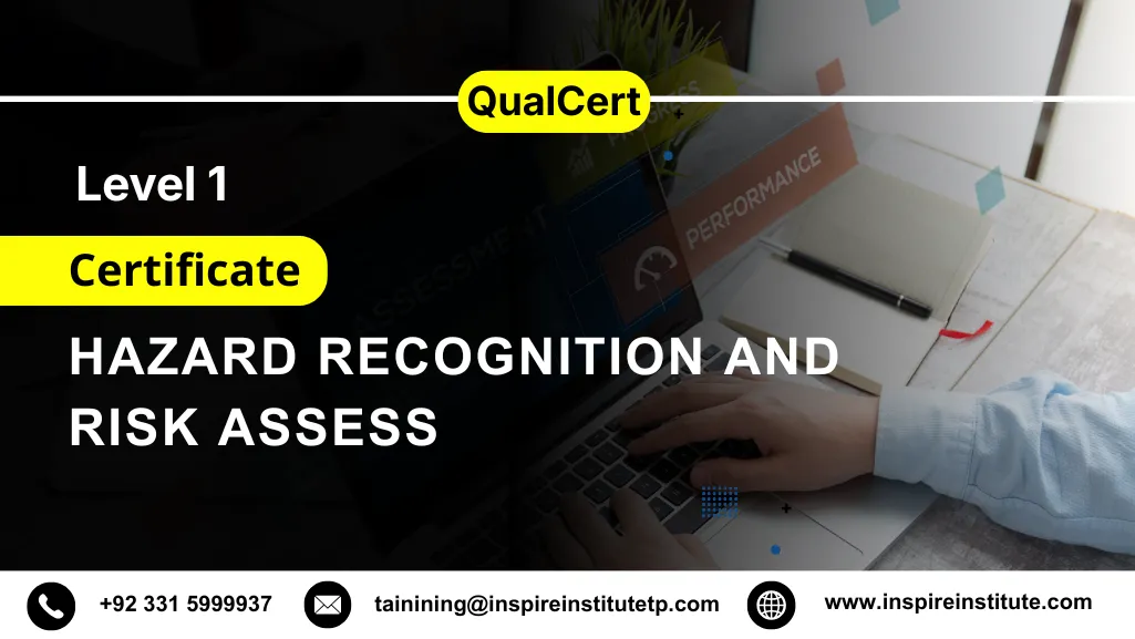 QualCert Level 1 Certificate in Hazard Recognition and Risk Assessment