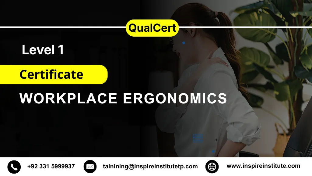 QualCert Level 1 Certificate in Workplace Ergonomics