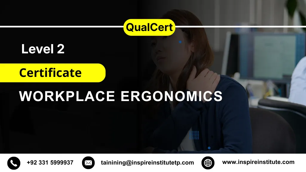 QualCert Level 2 Certificate in Workplace Ergonomics