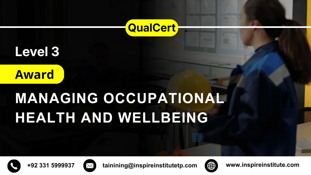 QualCert Level 3 Award in Managing Occupational Health and Wellbeing