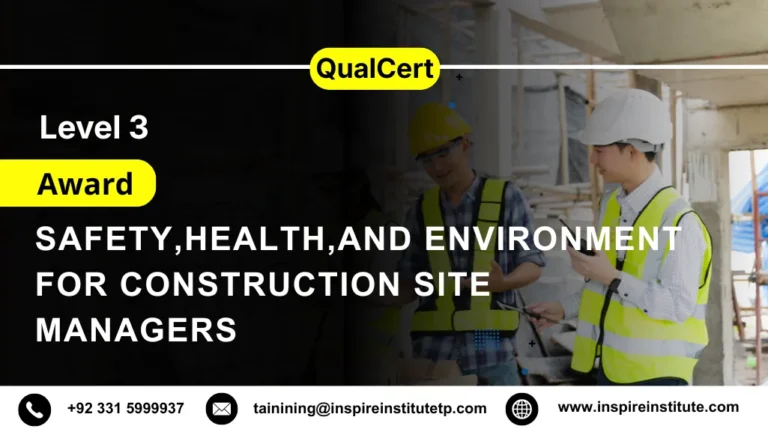 QualCert Level 3 Award in Safety, Health, and Environment for Construction Site Managers