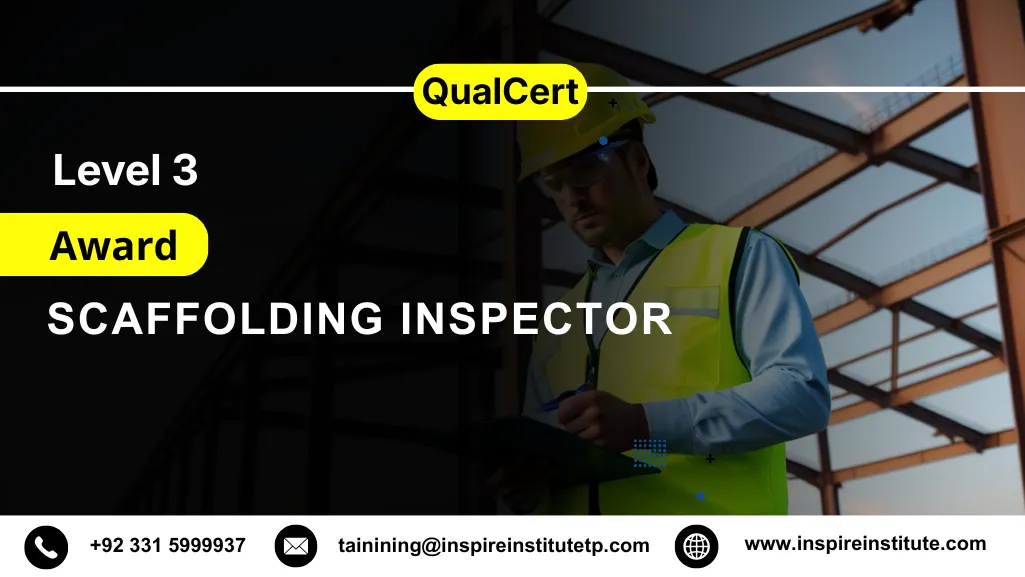 QualCert Level 3 Award in Scaffolding Inspector