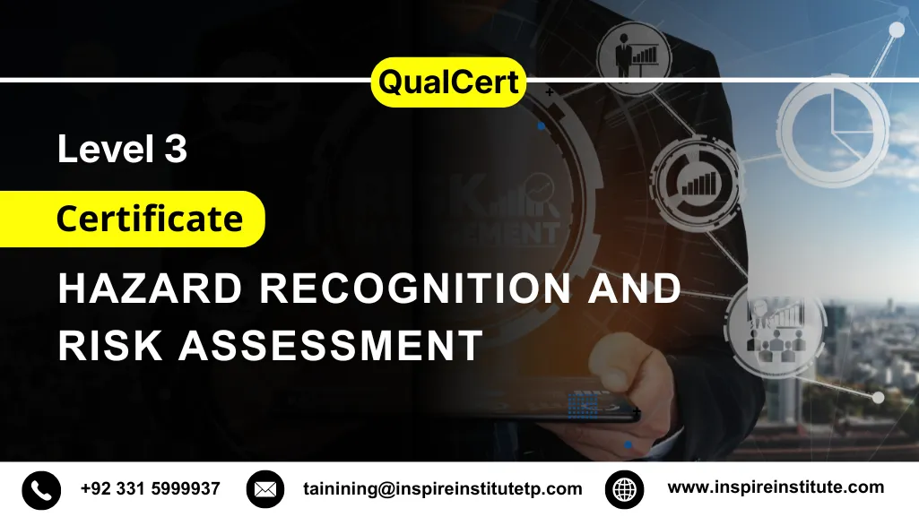 QualCert Level 3 Certificate in Hazard Recognition and Risk Assessment