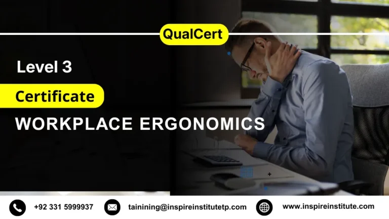 QualCert Level 3 Certificate in Workplace Ergonomics