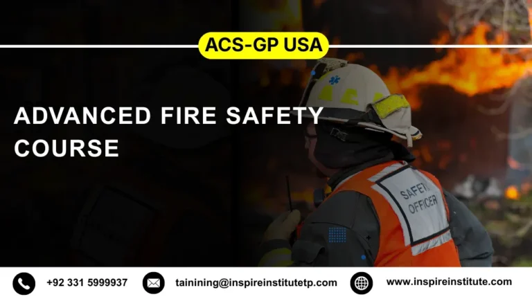 ACS-GP USA Advanced Fire Safety Course