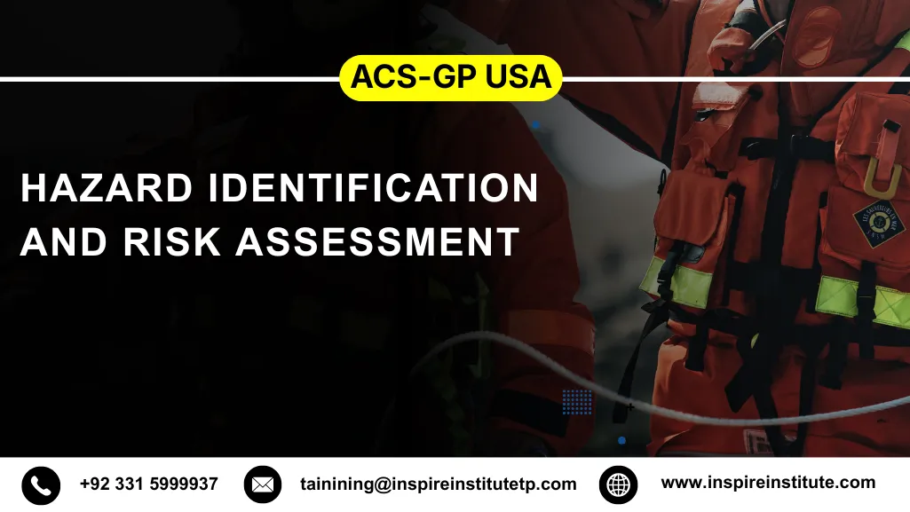 ACS-GP USA Hazard Identification and Risk Assessment