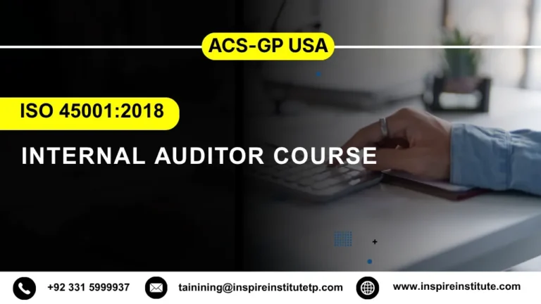 ACS-GP USA ISO 45001:2018 Internal Auditor Course