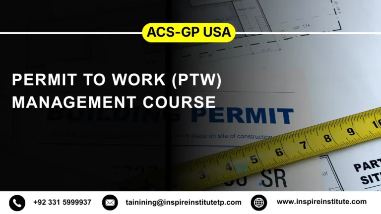ACS-GP USA Permit to Work (PTW) Management Course 4 ACS-GP USA Permit to Work (PTW) Management Course