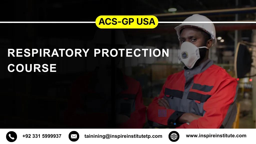 ACS-GP USA Respiratory Protection Course