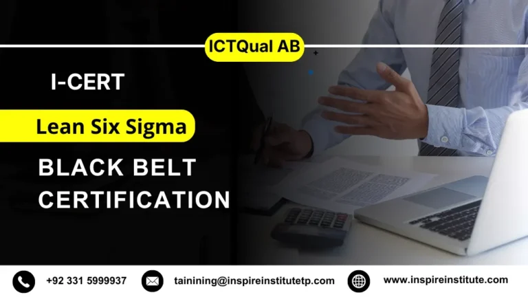 I-CERT Lean Six Sigma Black Belt Certification 3 I-CERT Lean Six Sigma Black Belt Certification