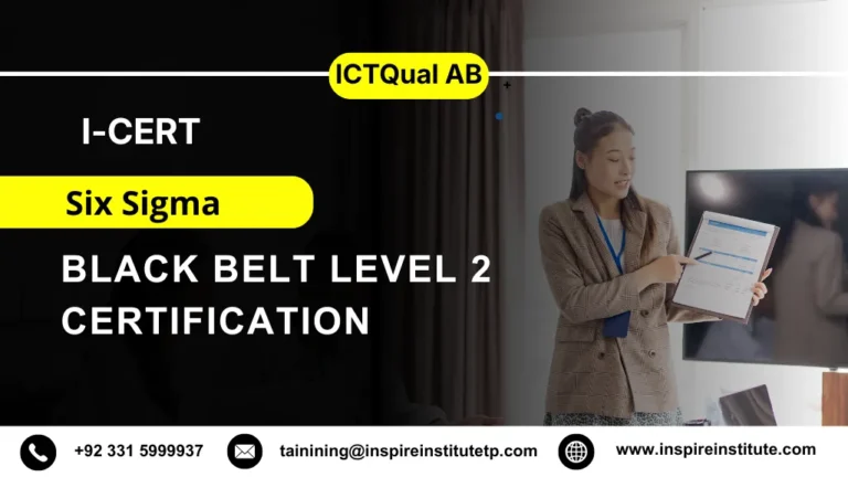 I-CERT Six Sigma Black Belt Level 2 Certification 2 I-CERT Six Sigma Black Belt Level 2 Certification