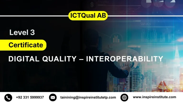 ICTQual AB Level 3 Certificate in Digital Quality – Interoperability