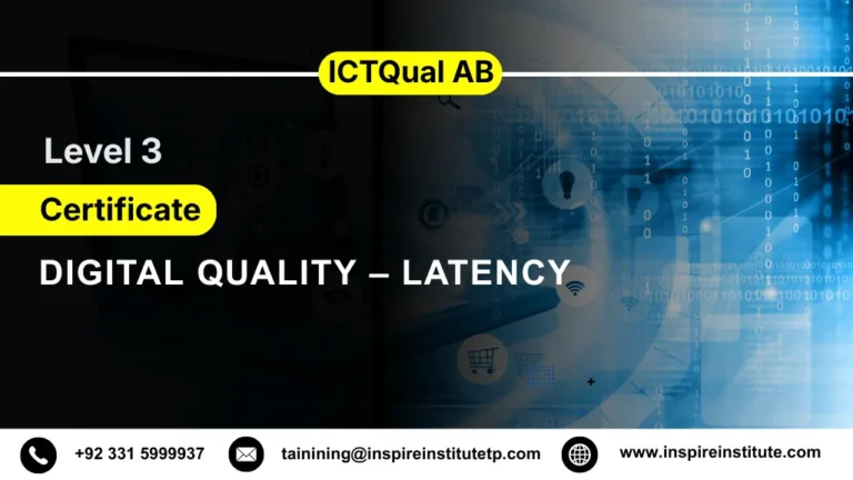 ICTQual AB Level 3 Certificate in Digital Quality – Latency